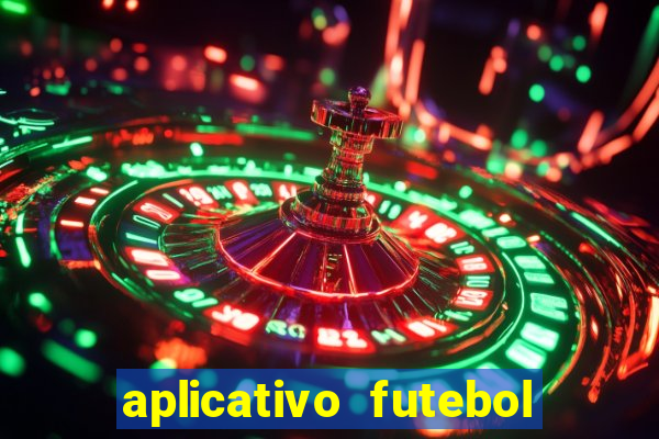 aplicativo futebol da hora 3.7